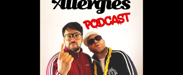 The Allergies Podcast with Andy H & Sandy Turnbull